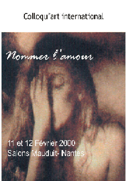 Jolle Deniot Professeur  l'Universit de Nantes Lestamp Colloque international Nommer l'amour  2000