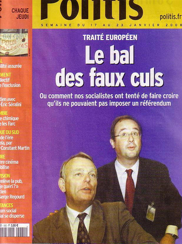 F Hollande J-M Ayrault et l'alliance avec Sarkozy contre le Non de 2005 Politis Janv. 2008) 